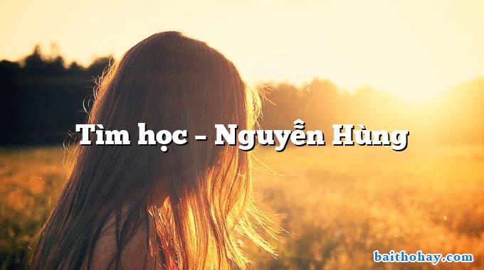 Tìm học – Nguyễn Hùng